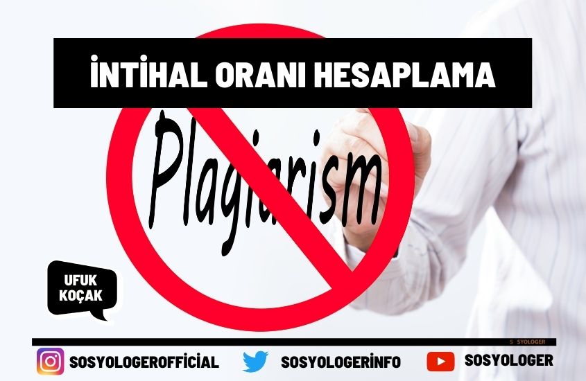 İntihal Oranı Hesaplama Nasıl Yapılır? 