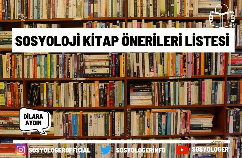 Sosyoloji Kitap Önerileri Listesi | Mutlaka Okunması Gereken 20 Kitap