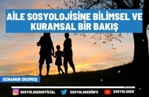 aile sosyolojisine kuramsal bakis