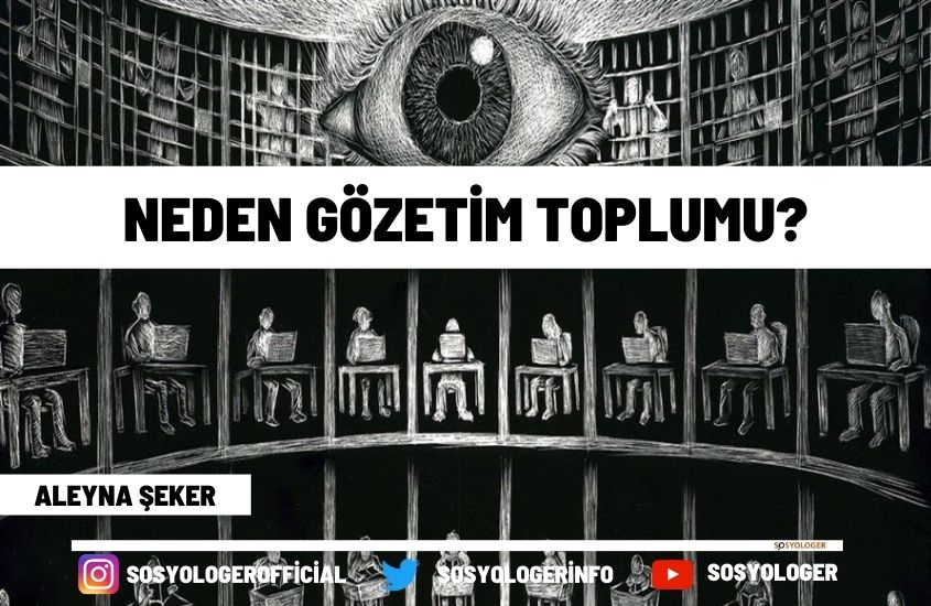 Neden Gözetim Toplumu?