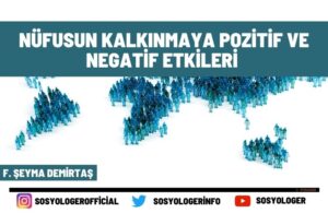 nufusun kalkinmaya pozitif ve negatif etkileri