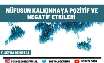 nufusun kalkinmaya pozitif ve negatif etkileri