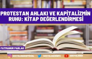 protestan ahlaki ve kapitalizm ruhu