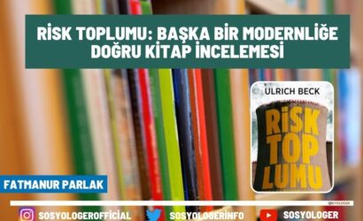 risk toplumu kitap analizi