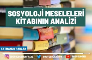 sosyoloji meseleleri kitap analizi