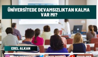 Üniversitede Devamsızlıktan Kalma Var Mı? İlk Hafta Yoklama?