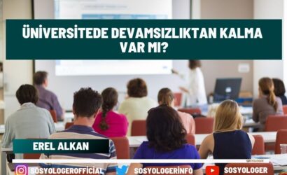 Üniversitede devamsızlıktan kalma var mı