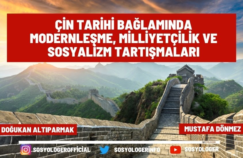 Çin Tarihi Bağlamında Modernleşme, Milliyetçilik ve Sosyalizm Tartışmaları