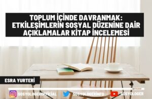 toplum icinde davranmak kitap incelemesi