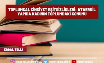 ataerkil yapida kadinin toplumdaki konumu