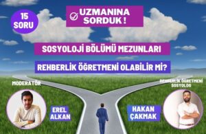 sosyoloji bolumu mezunlari rehberlik ogretmeni olabilir mi