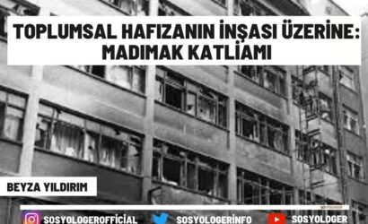 toplumsal hafizanin insasi madimak katliami