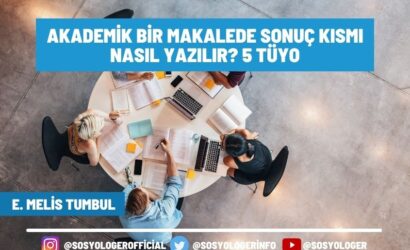 akademik bir makalede sonuc kismi nasil yazilir