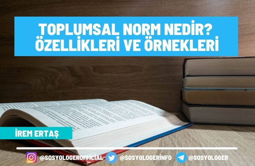 Toplumsal Norm Nedir? Özellikleri ve Örnekleri