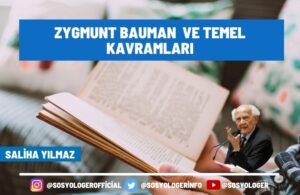 zygmunt bauman ve temel kavramlari
