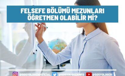felsefe bolumu mezunlari ogretmen olabilir mi
