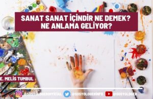 sanat sanat icindir