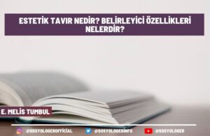 Estetik Tavır Nedir?