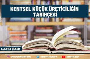 kentsel kucuk ureticiligin tarihcesi