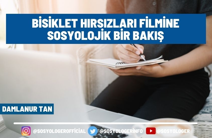 Bisiklet Hırsızları Filmine Sosyolojik Bir Bakış