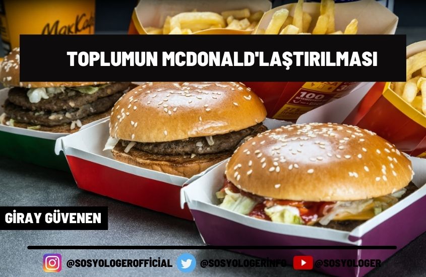 Toplumun Mcdonaldlaştırılması; Çevre Kirliliği Bağlamında Eleştirel Bakış