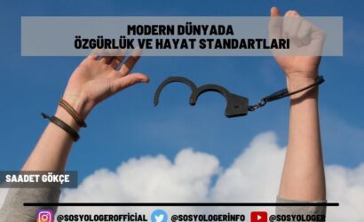 Modern Dunyada Ozgurluk ve Hayat Standartlari