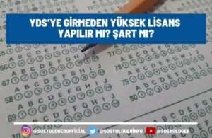 YDS’YE Girmeden Yüksek Lisans Yapılır Mı?