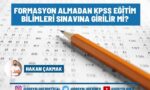 formasyon almadan kpss egitim bilimleri sinavina girilir mi