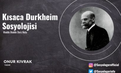 Kısaca Durkheim Sosyolojisi