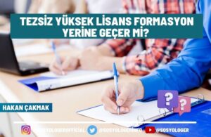 tezsiz yuksek lisans formasyon yerine gecer mi