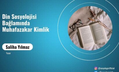 Din Sosyolojisi Bağlamında Muhafazakar Kimlik