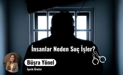 İnsanlar Neden Suç İşler?