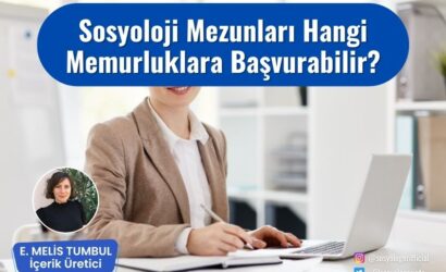 sosyoloji mezunlari hangi memurluklara basvurabilir