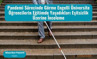 gorme engelli universite ogrencileri egitim