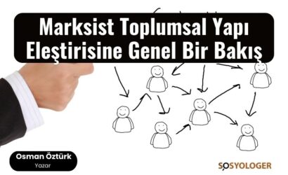 marksist toplumsal yapi elestirisine genel bir bakis