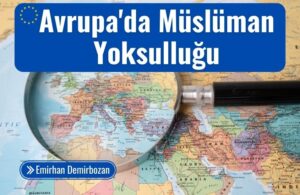 avrupada musluman yoksullugu