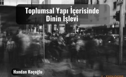 toplumsal yapi dinin islevi