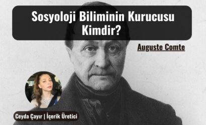 sosyoloji biliminin kurucusu