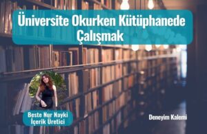 universite okurken kutuphanede calismak