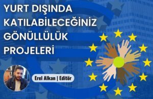 yurt disi gonulluluk projeleri