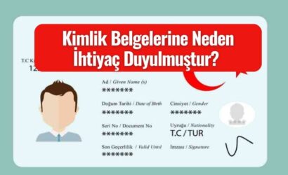 kimlik belgelerine neden ihtiyac duyulmustur