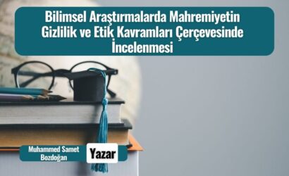 bilimsel arastirmalarda mahremiyetin