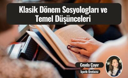 klasik donem sosyologlari