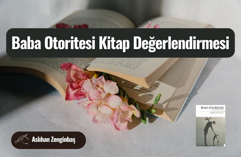 Baba Otoritesi Kitap Değerlendirmesi