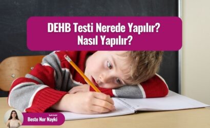 dehb testi nerede yapılır