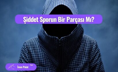 siddet-sporun-bir-parcasi-mi